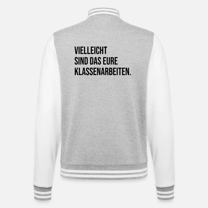 Vielleicht sind das eure Klassenarbeiten - College-Sweatjacke - Grau meliert/Weiß