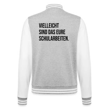 Vielleicht sind das eure Schularbeiten. (schwarz) - College-Sweatjacke - Grau meliert/Weiß - Hinten - Marisol (170cm)