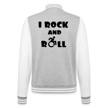 Ich rocke und rolle. Humor im Rollstuhl # - College-Sweatjacke - Grau meliert/Weiß - Hinten - Marisol (170cm)