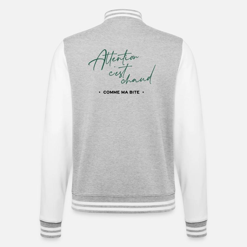Attention c'est chaud, comme ma bite - Veste Teddy - gris chiné / blanc