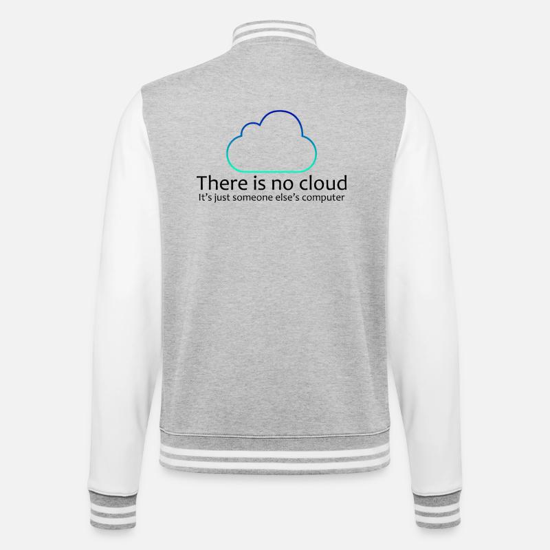 No Cloud Programming Funny Tee - College Sweat Jacket - heather grey/white