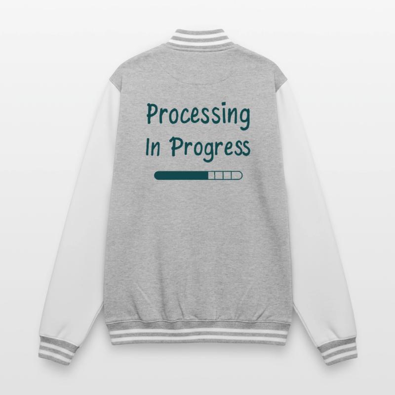 Processing In Progress Loading Bar Statement College Sweat Jacket