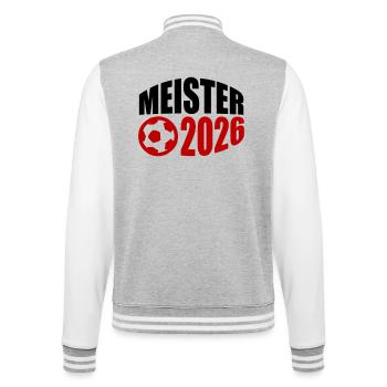 Meister 2026 Meisterschaft - College-Sweatjacke - Grau meliert/Weiß - Hinten - Marisol (170cm)