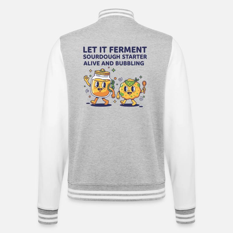 Sauerteig, lass ihn lebendig fermentieren. Starter. - College-Sweatjacke - Grau meliert/Weiß