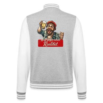 Hilft gegen akute Realität – Bier Humor - College-Sweatjacke - Grau meliert/Weiß - Hinten - Marisol (170cm)