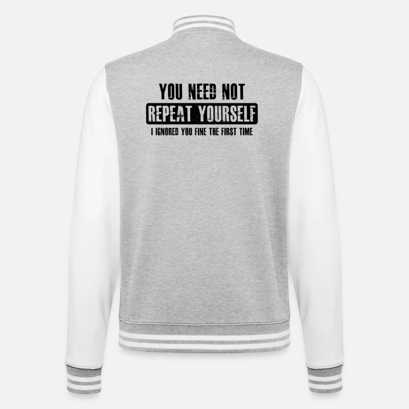 you need not repeat yourself - College Sweat Jacket - heather grey/white