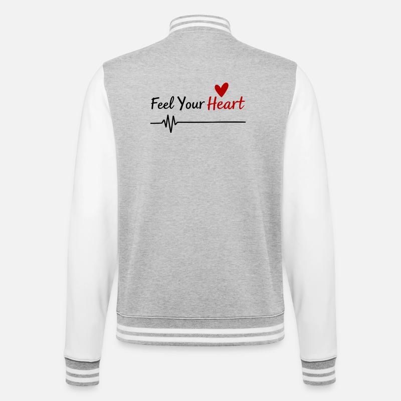 Feel Your Heart Statement Spruch - College-Sweatjacke - Grau meliert/Weiß