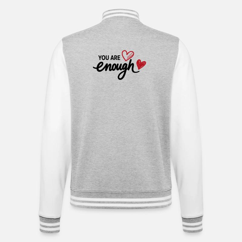You Are Enough Herz Achtsamkeit Statement - College-Sweatjacke - Grau meliert/Weiß