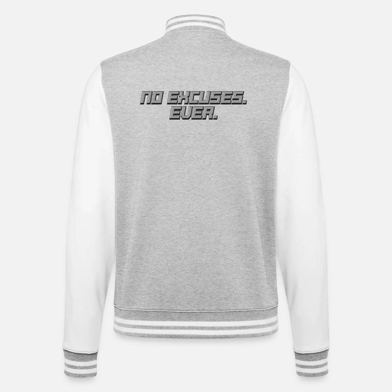No Excuses - Ever - Statement Shirt - College-Sweatjacke - Grau meliert/Weiß