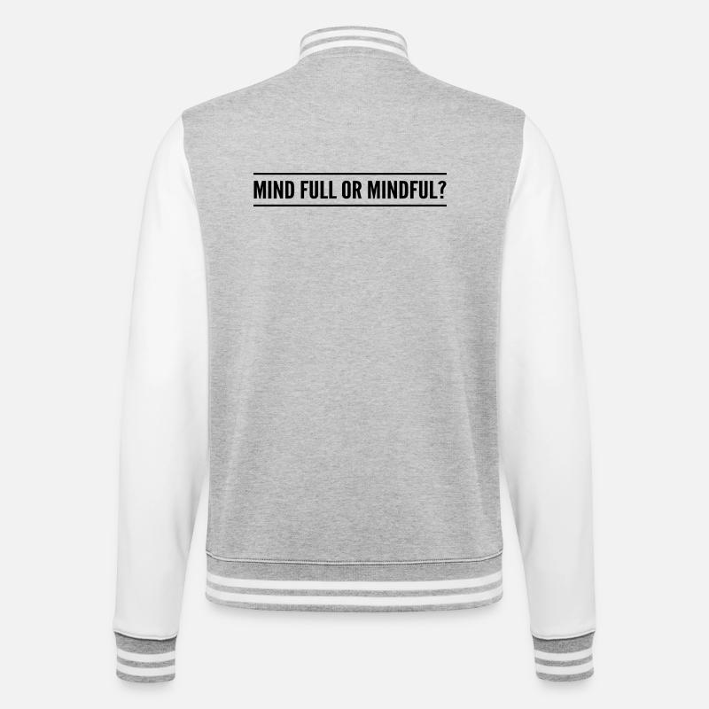 Geistig voll oder achtsam? - College-Sweatjacke - Grau meliert/Weiß