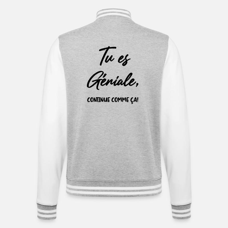 Tu es Géniale, continue comme ça! - Veste Teddy - gris chiné / blanc