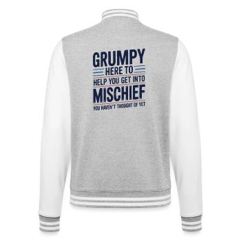 Grumpy hier, um dir zu helfen, in Unfug einzusteigen - College-Sweatjacke - Grau meliert/Weiß - Hinten - Marisol (170cm)