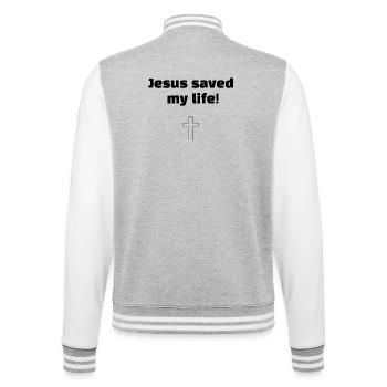 Jésus m’a sauvé la vie - Veste Teddy - gris chiné / blanc - Dos - Marisol (170cm)