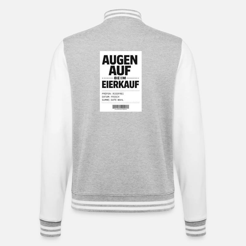 Augen auf beim Eierkauf - College-Sweatjacke - Grau meliert/Weiß