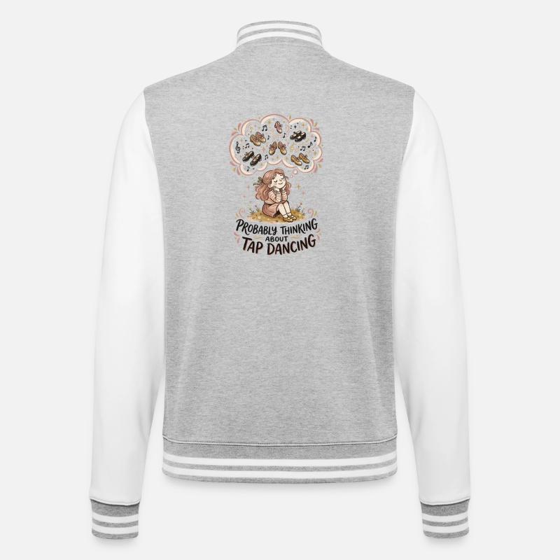 Thinking Tap Dancing Tap Dancer Dance - College Sweat Jacket - heather grey/white
