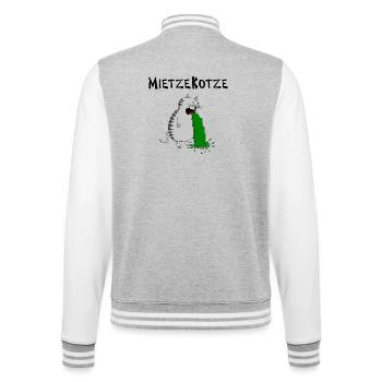 Mietzekatze muss kotzen = MietzeKotze - College-Sweatjacke - Grau meliert/Weiß - Hinten - Marisol (170cm)