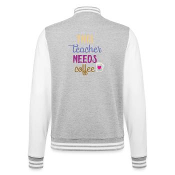 Ce professeur a besoin de café - Veste Teddy - gris chiné / blanc - Dos - Marisol (170cm)