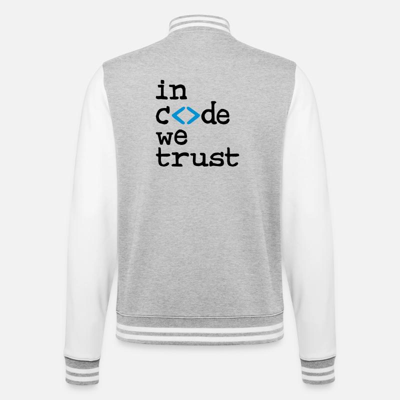 in code we trust ! - College Sweat Jacket - heather grey/white