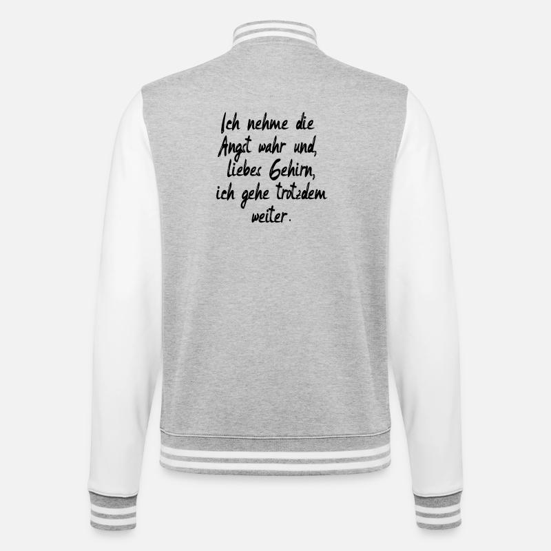 ÄNGSTE ÜBERWINDEN - MOTIVATION SPRÜCHE - College-Sweatjacke - Grau meliert/Weiß