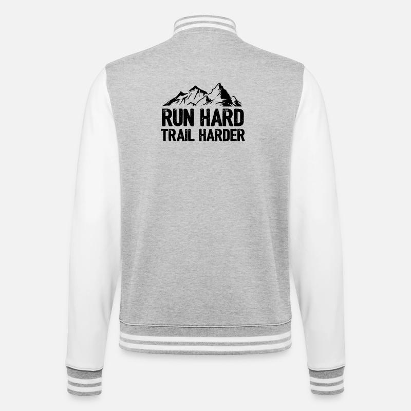 Laufen Sie hart. Härterer Trail. - College-Sweatjacke - Grau meliert/Weiß