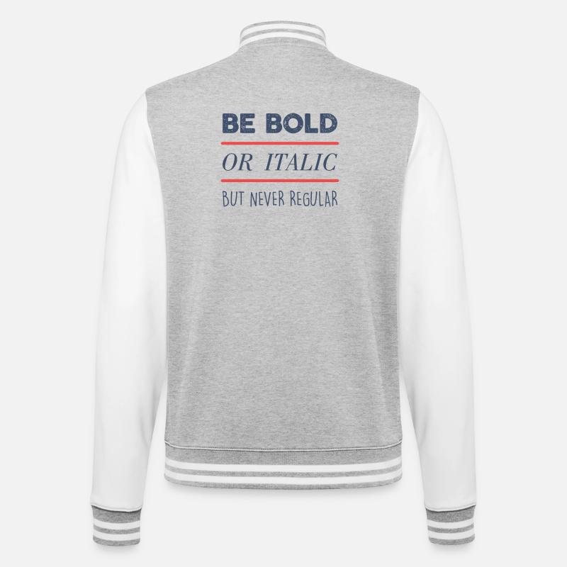 Be Bold - College Sweat Jacket - heather grey/white