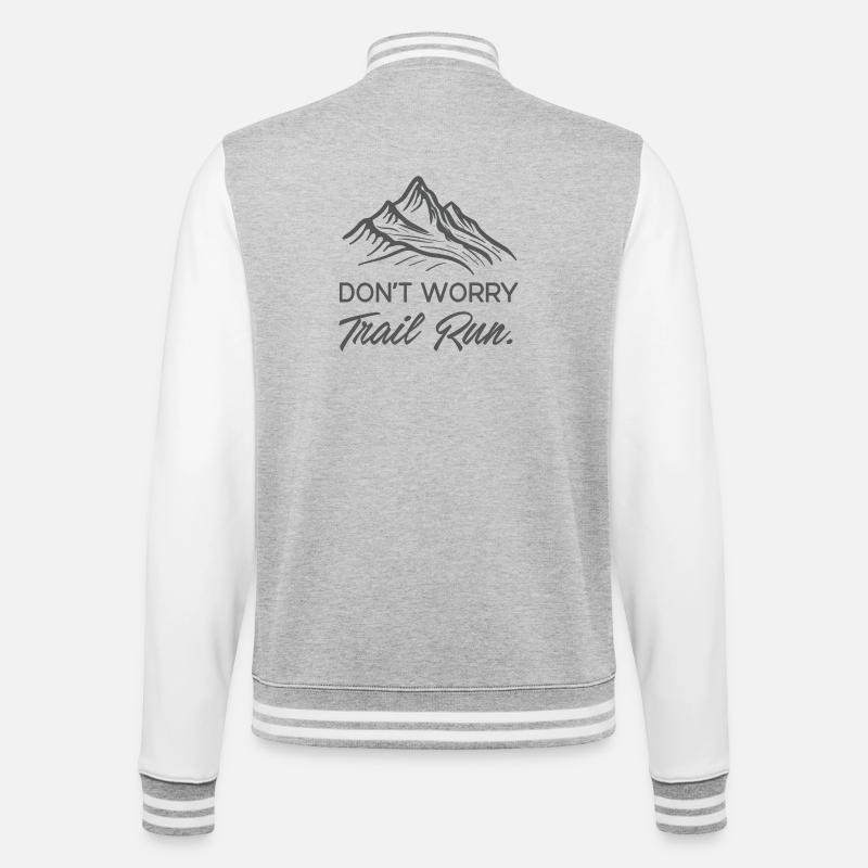 Mach dir keine Sorgen. Trailrun. - College-Sweatjacke - Grau meliert/Weiß