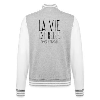 La vie est belle - Humour Travail - Veste Teddy - gris chiné / blanc - Dos - Marisol (170cm)