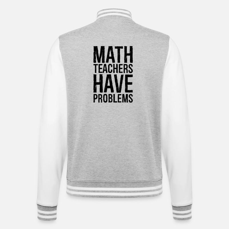 math teachers have problems - College Sweat Jacket - heather grey/white