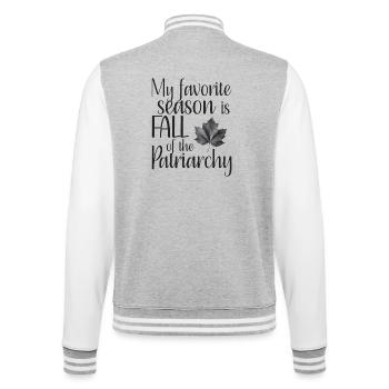 my favorite season is fall of the patriarchy - College-Sweatjacke - Grau meliert/Weiß - Hinten - Marisol (170cm)