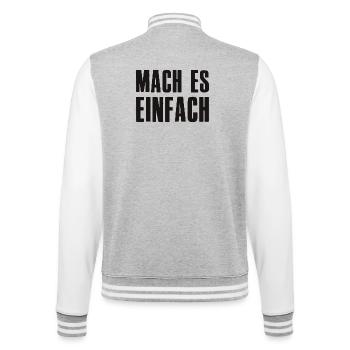 Make it easy Saying Founder Entrepreneur - College Sweat Jacket - heather grey/white - Back - Marisol (170cm)