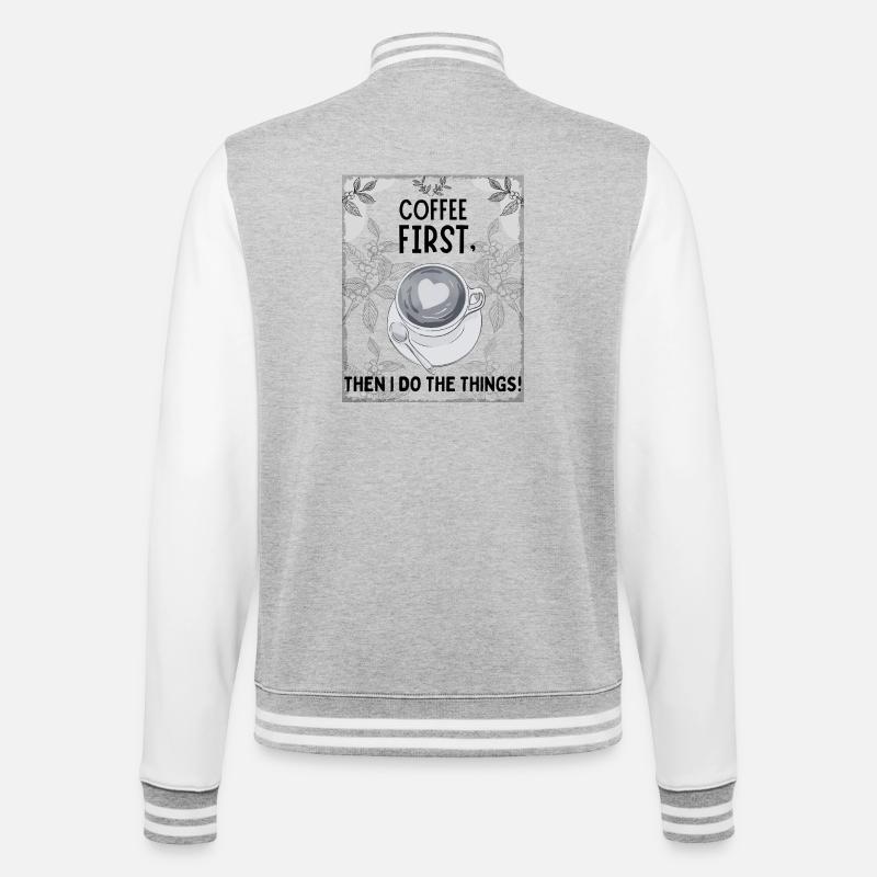 Coffee First – Then I Function - College-Sweatjacke - Grau meliert/Weiß
