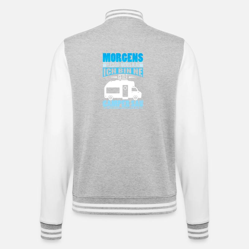 Camper Camping Caravan Saying - College Sweat Jacket - heather grey/white