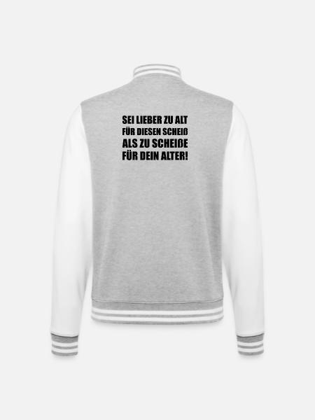 Zu Alt Für Diesen Scheiß Geburtstag - College-Sweatjacke - Grau meliert/Weiß