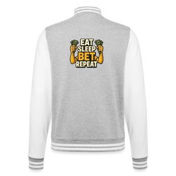 Eat Sleep Bet Repeat Sports Betting - College Sweat Jacket - heather grey/white - Back - Marisol (170cm)