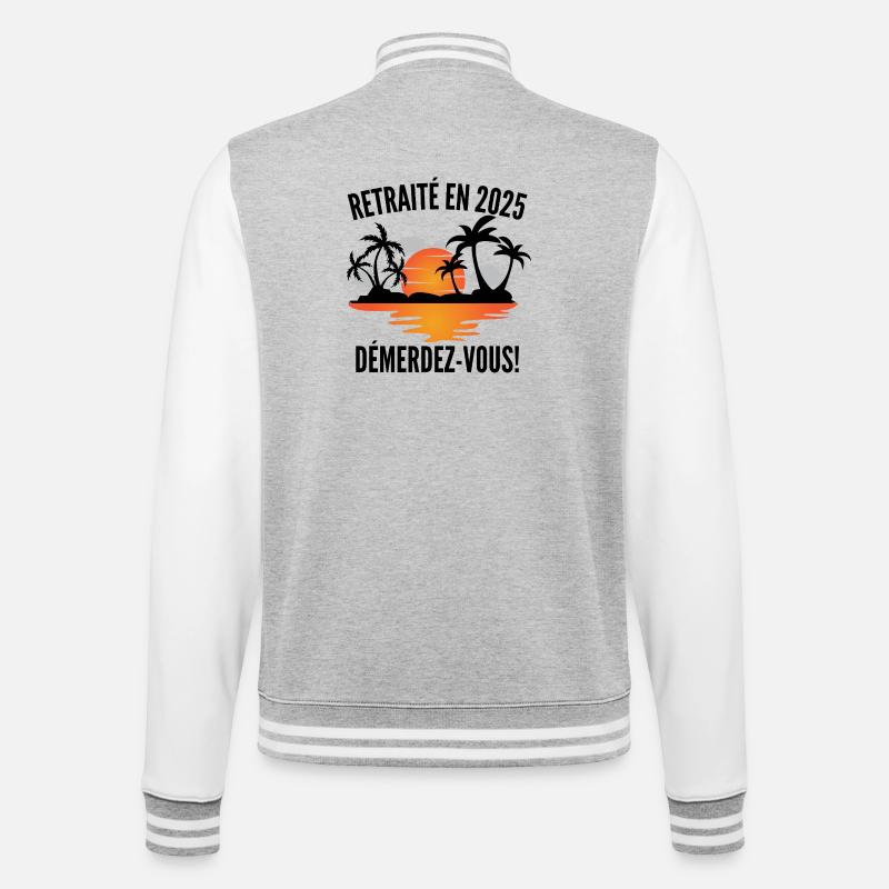 Retired in 2025 T-shirt–! - College Sweat Jacket - heather grey/white