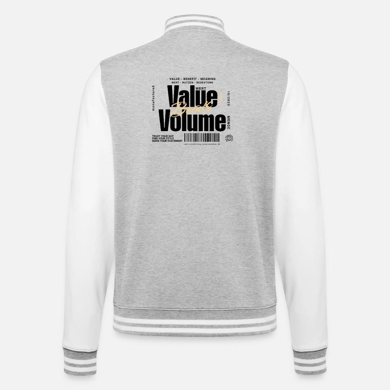 Value Beats Volume – Statement Design (Hell) - College-Sweatjacke - Grau meliert/Weiß