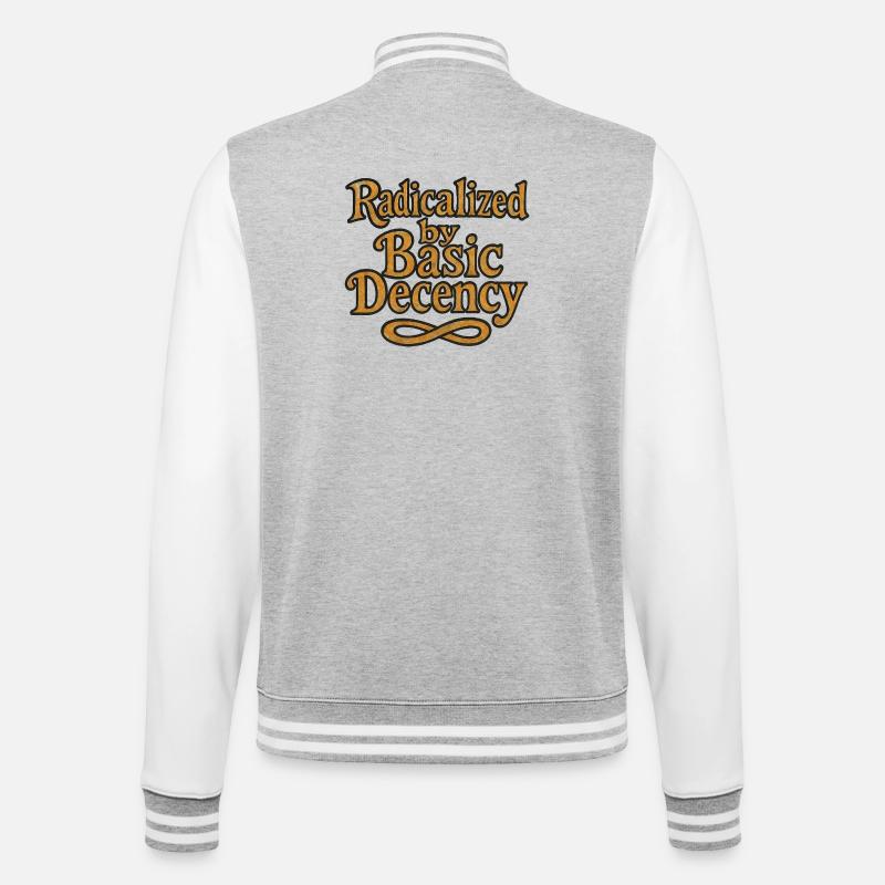 Radicalized by Basic Decency - College Sweat Jacket - heather grey/white