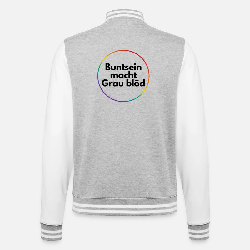 Buntsein macht grau blöd - College-Sweatjacke - Grau meliert/Weiß
