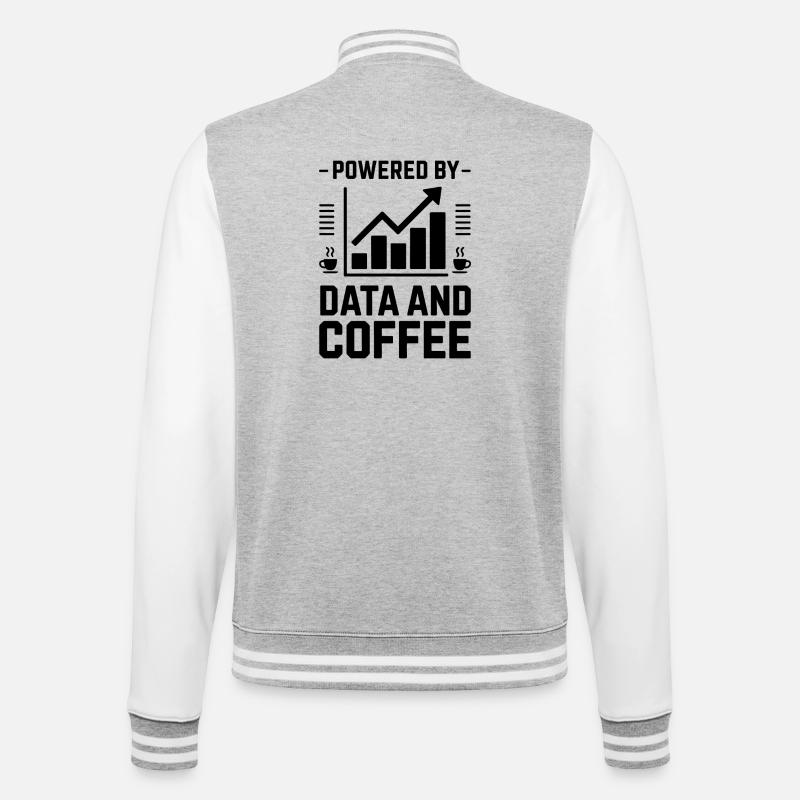 Datenanalyst Spruch Lustiges Datenanalyst Geschenk - College-Sweatjacke - Grau meliert/Weiß