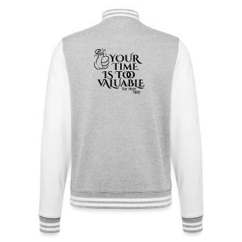 Your time is too valuable - College Sweat Jacket - heather grey/white - Back - Marisol (170cm)