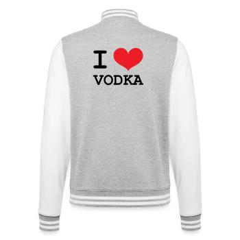 Ich liebe Wodka – Alkohol - College-Sweatjacke - Grau meliert/Weiß - Hinten - Marisol (170cm)