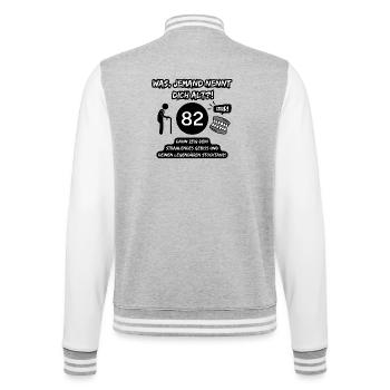 82 and legendary: Teeth out, stick dancing on! - College Sweat Jacket - heather grey/white - Back - Marisol (170cm)