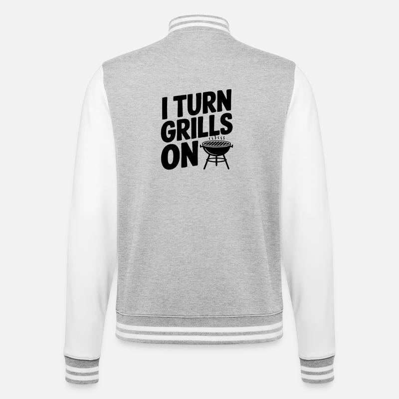 I Turn Grills On - College Sweat Jacket - heather grey/white