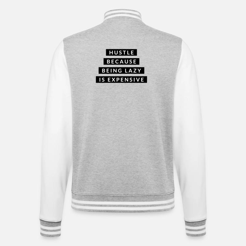 Hustle Because Being Lazy - Motivation Black - College Sweat Jacket - heather grey/white