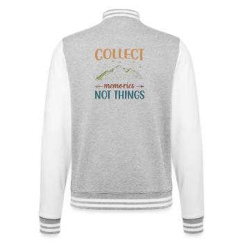 Berge – Sammle Erinnerungen, nicht Dinge - College-Sweatjacke - Grau meliert/Weiß - Hinten - Marisol (170cm)