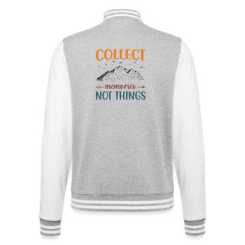 Berge – Sammle Erinnerungen, nicht Dinge - College-Sweatjacke - Grau meliert/Weiß - Hinten - Marisol (170cm)