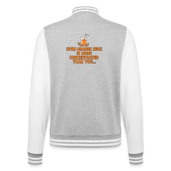 Orangensaft Konzentration Lustiger Spruch - College-Sweatjacke - Grau meliert/Weiß - Hinten - Marisol (170cm)