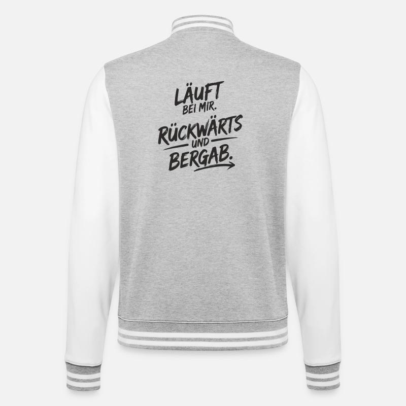 Läuft bei mir – rückwärts & bergab - College-Sweatjacke - Grau meliert/Weiß