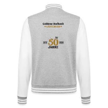 Goldene Hochzeit 2026 50. Hochzeitstag Gästebuch - College-Sweatjacke - Grau meliert/Weiß - Hinten - Marisol (170cm)