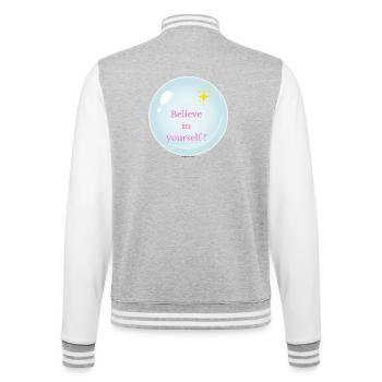 Glaub an dich selbst! - College-Sweatjacke - Grau meliert/Weiß - Hinten - Marisol (170cm)